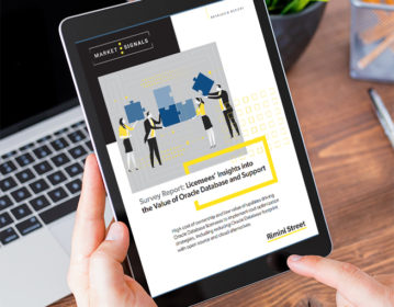Survey Report: Licensees’ Insights into the Value of Oracle Database and Support