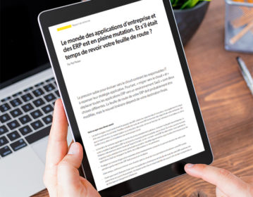 Le monde des applications d’entreprise et des ERP est en pleine mutation — Et s’il était temps de revoir votre feuille de route ?