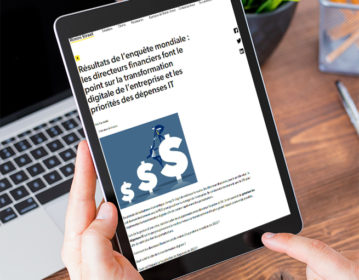 Résultats de l’enquête mondiale : les directeurs financiers font le point sur la transformation digitale de l’entreprise et les priorités des dépenses IT