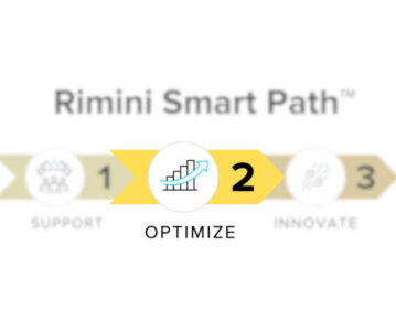 Rimini Optimize™: Simplify, Streamline and Save More