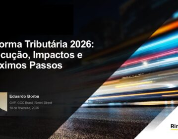 Webinar Reforma Tributária 2026: Execução, Impactos e Próximos Passos