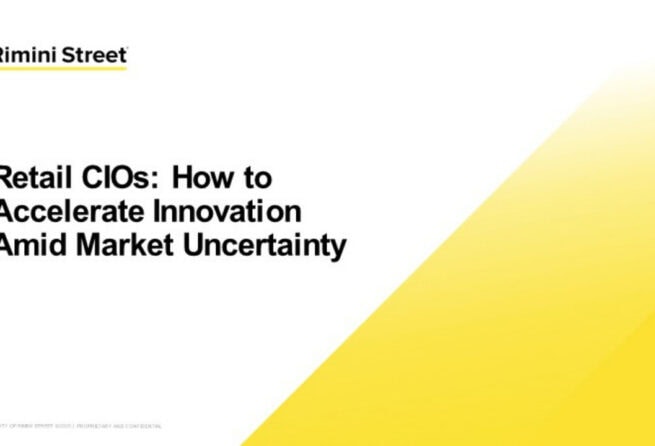 Retail CIOs: How to Accelerate Innovation Amid Market Uncertainty