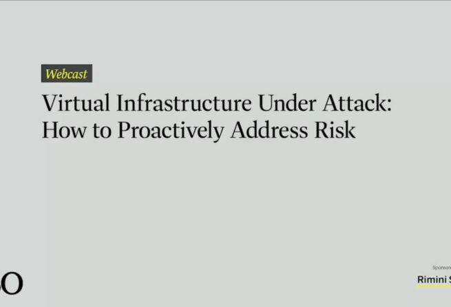 Virtual Infrastructure Under Attack: How to Proactively Address Risk 
